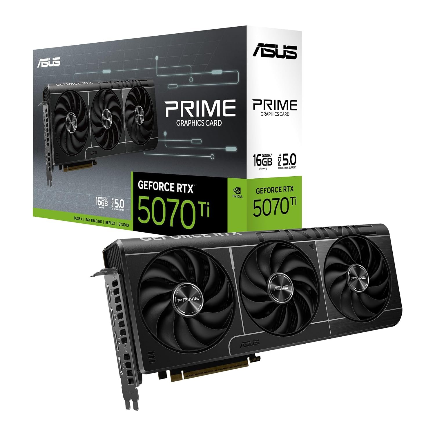 ASUS Prime GeForce RTX™ 5070 Ti 16GB GDDR7 Graphics Card (PCIe® 5.0, 16GB GDDR7, HDMI®/DP 2.1, 2.5-Slot, Axial-tech Fans, Dual BIOS) ASUS Prime GeForce RTX™ 5070 Ti 16GB GDDR7 Graphics Card (PCIe® 5.0, 16GB GDDR7, HDMI®/DP 2.1, 2.5-Slot, Axial-tech Fans, Dual BIOS)